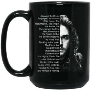 Jon Snow List Name Aegon Of The House Mug Shirt Sweatshirt Long Sleeve Hoodie Tank Mug