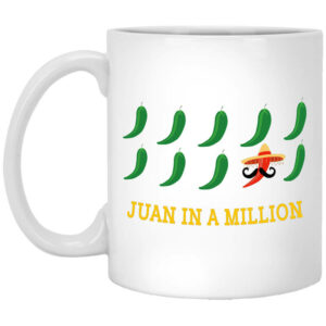 Juan In A Million Mug Shirt Sweatshirt Long Sleeve Hoodie Tank Mug