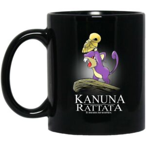 Kakuna Rattata It Means No Worries Mug Shirt Sweatshirt Long Sleeve Hoodie Tank Mug