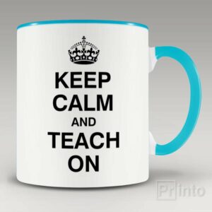 Keep calm and teach on mug