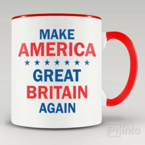 Make America Great Britain again – coffee mug