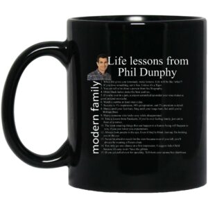 Modern Family Life Lessons From Phil Dunphy Mugs Shirt Sweatshirt Long Sleeve Hoodie Tank Mug 1