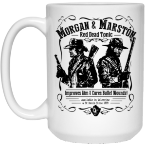 Morgan & Marston Red Dead Tonic Mug Shirt Sweatshirt Long Sleeve Hoodie Tank Mug