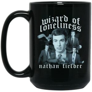 Nathan Fielder Wizard of Loneliness Nathan Mug Shirt Sweatshirt Long Sleeve Hoodie Tank Mug