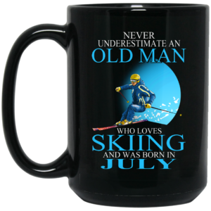 Never Underestimate An Old Man Who Loves Skiing And Was Born In July Mug Shirt Sweatshirt Long Sleeve Hoodie Tank Mug 2