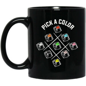 Pick A Color Mechanical Keyboard Mug Shirt Sweatshirt Long Sleeve Hoodie Tank Mug