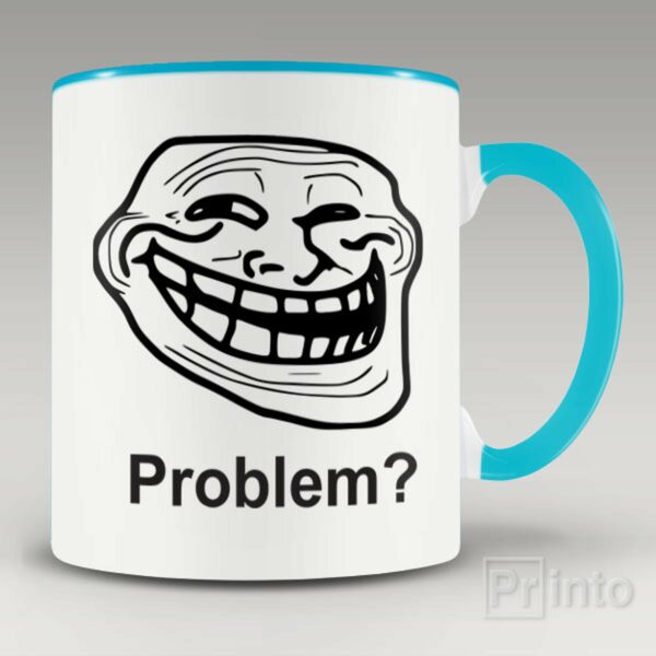 Problem mug