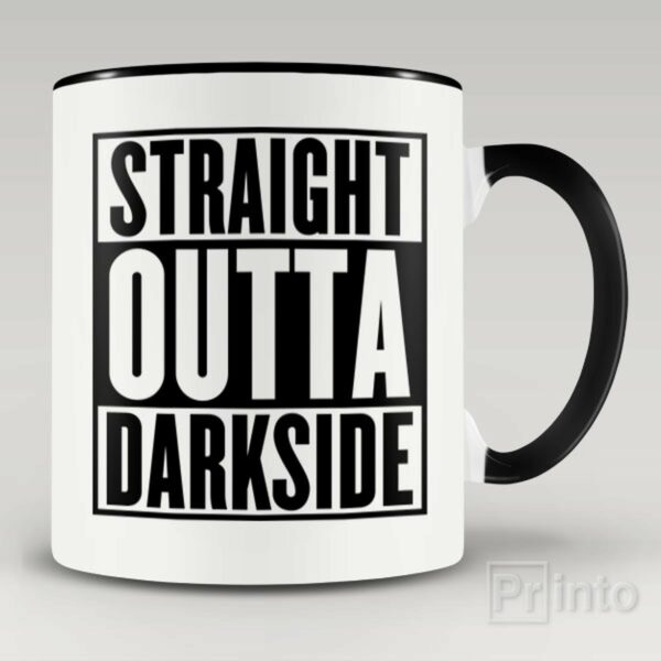 Straight outta darkside – coffee mug