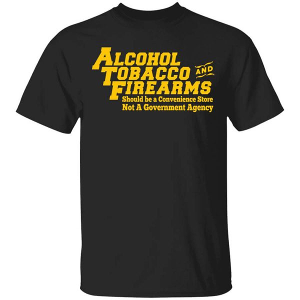 ATF Alcohol Tobacco And Firearms T-Shirts, Hoodies, Long Sleeve