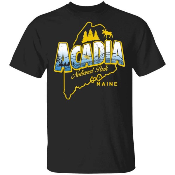 Acadia National Park Maine T-Shirts, Hoodies, Long Sleeve
