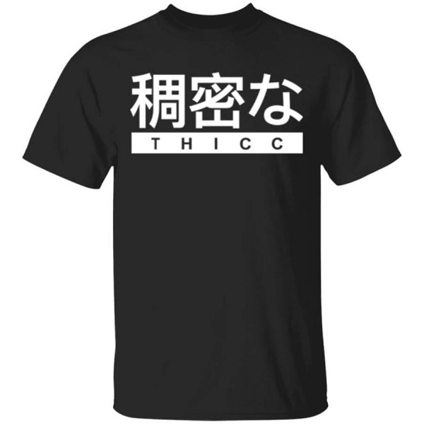 Aesthetic Japanese THICC T-Shirts, Hoodies, Long Sleeve
