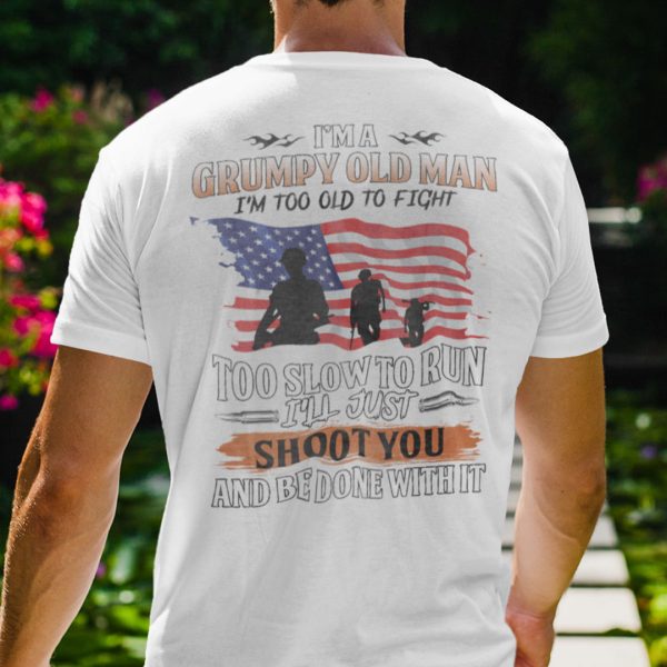 American Flag I’m A Grumpy Old Man To Fight Shirt