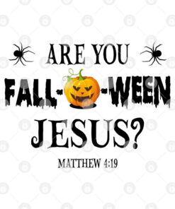 Are You Falloween Jesus Halloween Shirt 2