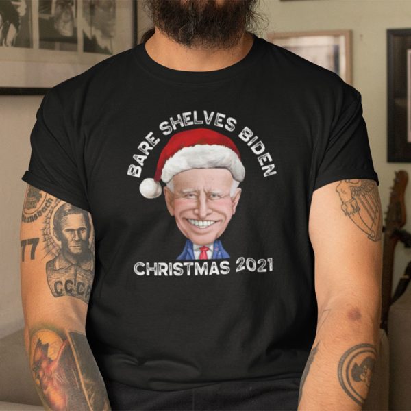 Bare Shelves Biden Christmas 2021 Shirt Funny Santa Biden
