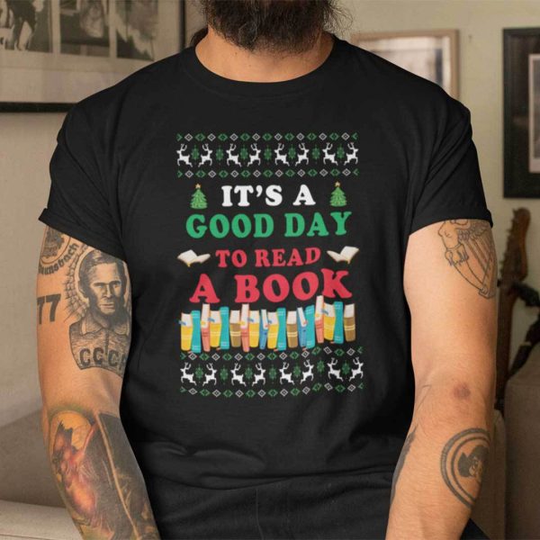 Book Christmas Tree Shirt It’s A Good Day To Read A Book