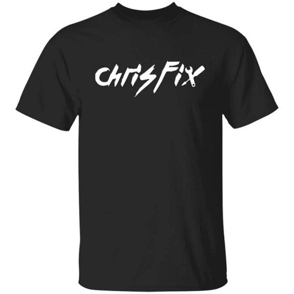 ChrisFix Logo Shirts, Hoodies