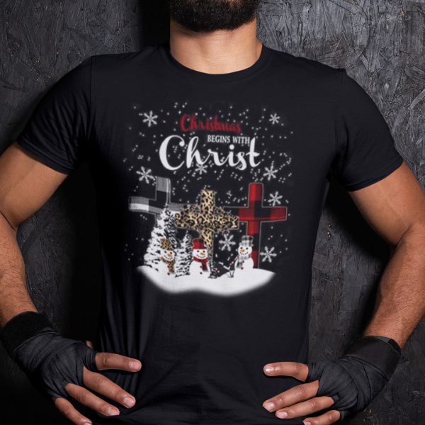 Christmas Begins With Christ Shirt Jesus Lover Snowman