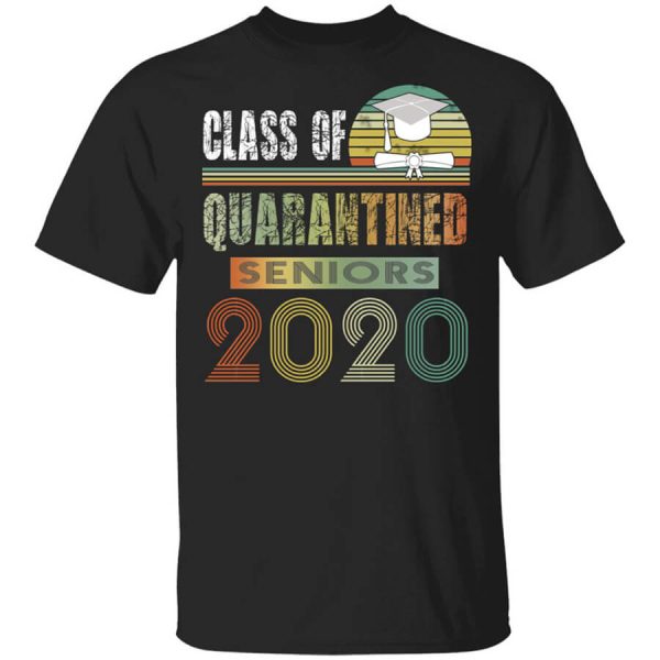 Class Of Quarantined Seniors 2020 T-Shirts, Hoodies, Long Sleeve