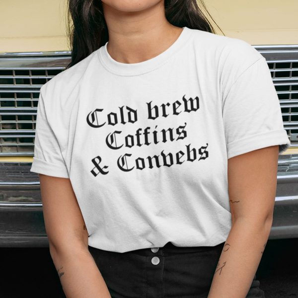 Cold Brew Coffins And Covens Halloween Shirt