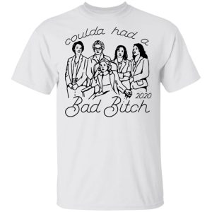 Coulda Had A Bad Bitch 2020 T-Shirts, Hoodies, Long Sleeve