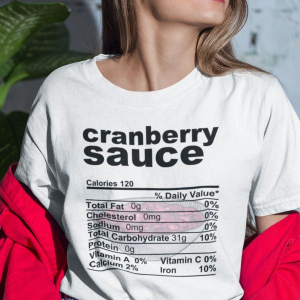 Cranberry Sauce Thanksgiving Food Nutrition Facts Shirt