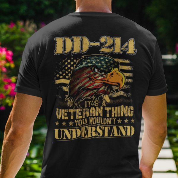 DD214 It’s A Veteran’s Thing You Wouldn’t Understand Shirt