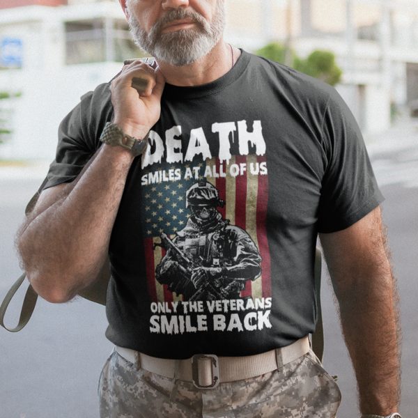 Death Smiles At All Of Us Only The Veterans Smile Horseman Back Shirt