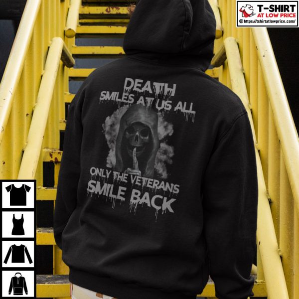 Death Smiles At Us All Only The Veteran Skullcap Smile Back Shirt