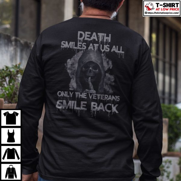 Death Smiles At Us All Only The Veteran Skullcap Smile Back Shirt