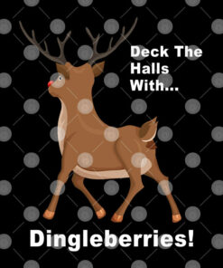 Deck The Halls With Dingleberries Reindeer Christmas Shirt 2