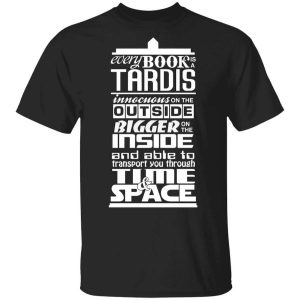 Every Book Is A Tardis T-Shirts, Hoodies, Long Sleeve