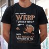 First Annual WKRP Thanksgiving Day Turkey Drop T Shirt