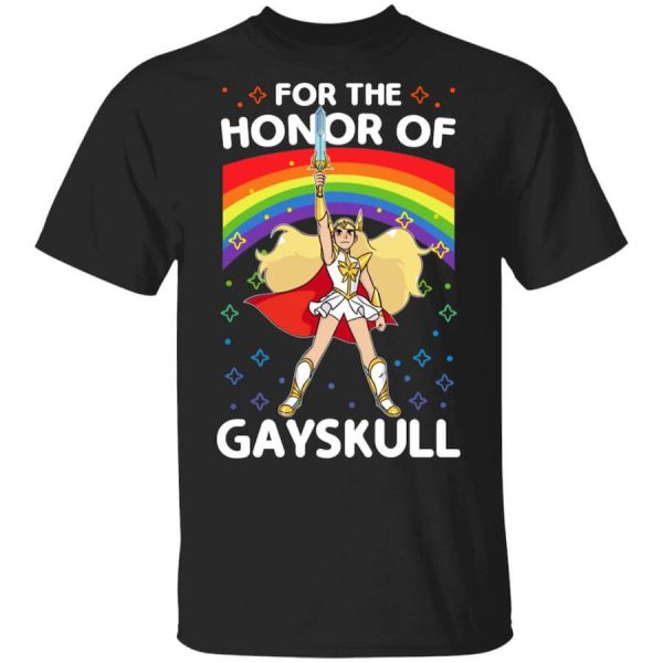 For The Honor Of Gayskull Shera T-Shirts, Hoodies, Long Sleeve