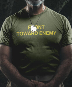 Front Toward Enemy Shirt M18A1 Claymore Mine 1 Front Toward Enemy Shirt M18A1 Claymore Mine 2