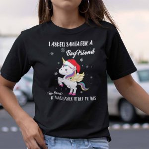 Girls Unicorn Christmas Shirts I Asked Santa For A Boy Friend