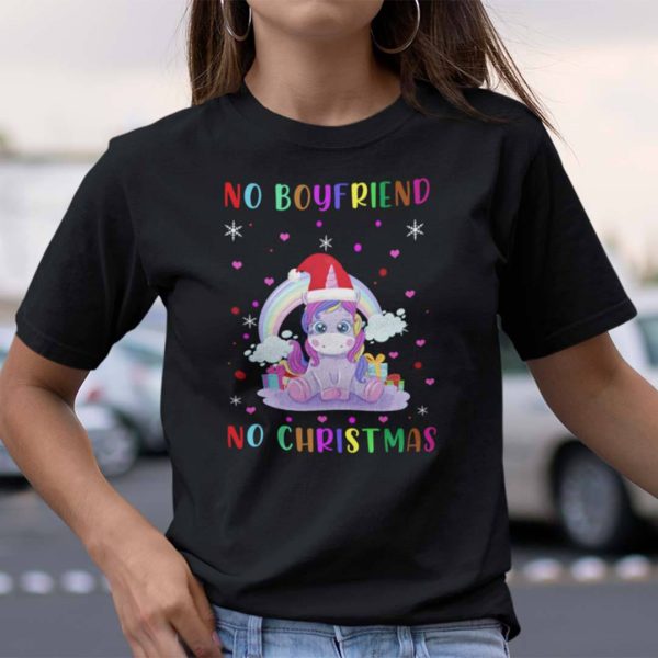 Girls Unicorn Christmas Shirts No Boyfriend No Christmas