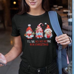 Gnome Christmas Ho Shirt I’ll Be Ho Ho Home For Christmas