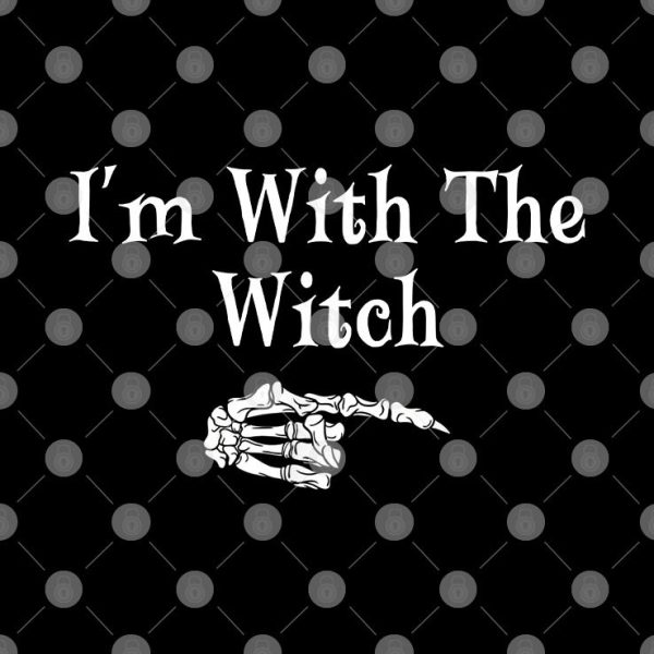 Halloween I’m With The Witch Shirt