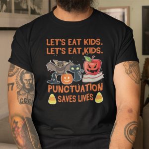 Halloween Teacher Shirt Let’s Eat Kid Punctuation Saves Lives