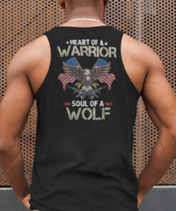 Heart Of A Warrior Soul Of A Wolf Veteran Shirt Eagle Veteran US 2 Heart Of A Warrior Soul Of A Wolf Veteran Shirt Eagle Veteran US 3