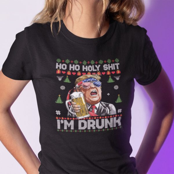Ho Ho Holy Shit I’m Drunk Shirt Trump Beer Ugly Christmas