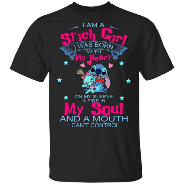 I Am A Stitch Girl Was Born In With My Heart On My Sleeve T-Shirts, Hoodies, Long Sleeve
