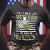 I Am A Veteran T Shirt Enlistment Has No Expiration Date