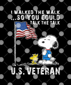 I Walked The Walk So You Could Talk The Talk Us Veteran Snoopy Shirt 1 I Walked The Walk So You Could Talk The Talk Us Veteran Snoopy Shirt 2