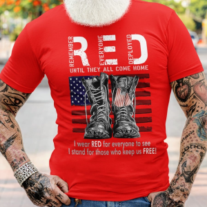 I Wear Red For Everyone To See Veteran Shirt