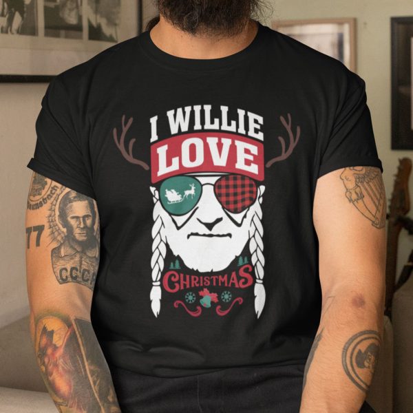 I Willie Love Christmas Shirt Willie Nelson Reindeer