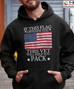 If This Flag Offends You This Vet Will Help You Pack Shirt 2