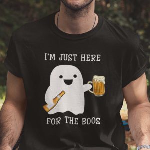 I’m Just Here For The Boos Beer Halloween T Shirt