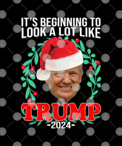 It's Begining To Look A Lot Like Trump Christmas 1 Its Begining To Look A Lot Like Trump Christmas 2