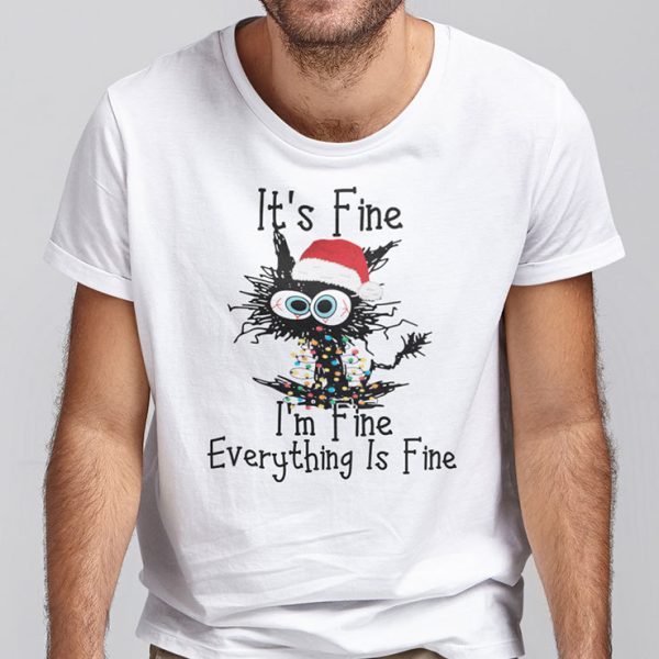 It’s Fine I’m Fine Everything Is Fine Christmas Cat Shirt